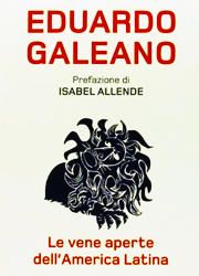 Le vene aperte dell'America Latina di Galeano Eduardo -180x250