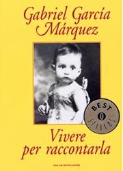 Vivere per raccontarla di Gabriel García Márquez-180x250