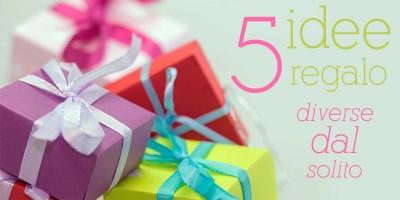 5 idee regalo non comuni