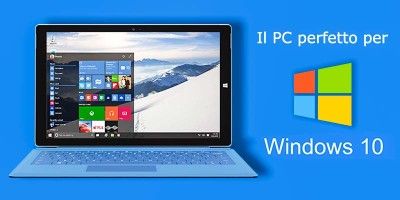 Il PC perfetto per Windows 10-800x400