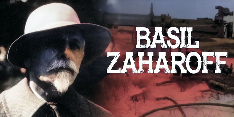 Basil Zaharoff-1-800x400